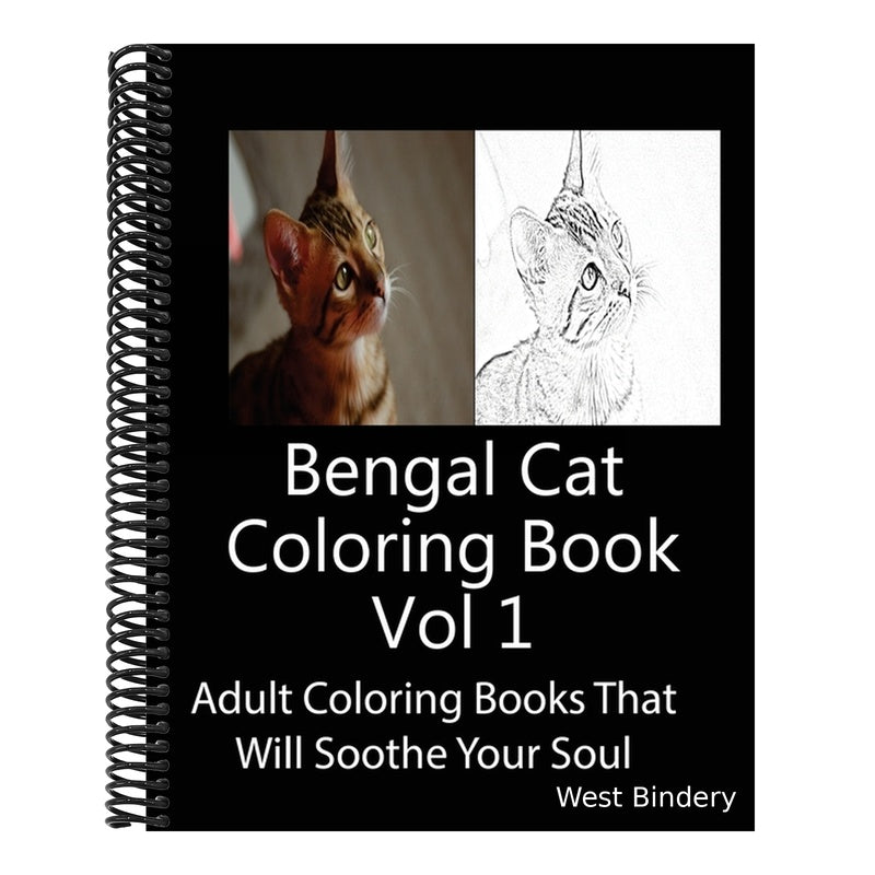 Bengal Cat Coloring Book Vol 1: Adult Coloring Book that Will soothe Your Soul