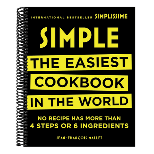 Simple: The Easiest Cookbook in the World