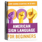 American Sign Language for Beginners: Learn Signing Essentials in 30 Days (Spiral Bound)
