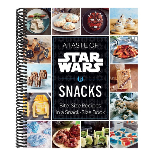 A Taste of Star Wars: Snacks: Bite-Size Recipes in a Snack-Size Book