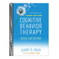 Cognitive Behavior Therapy: Basics and Beyond