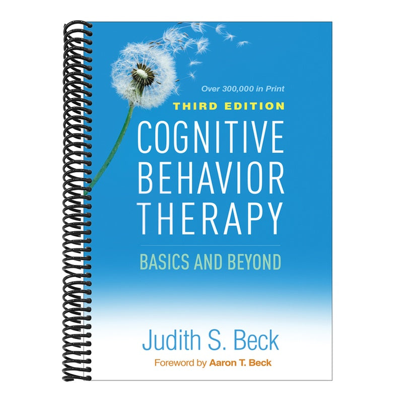 Cognitive Behavior Therapy: Basics and Beyond