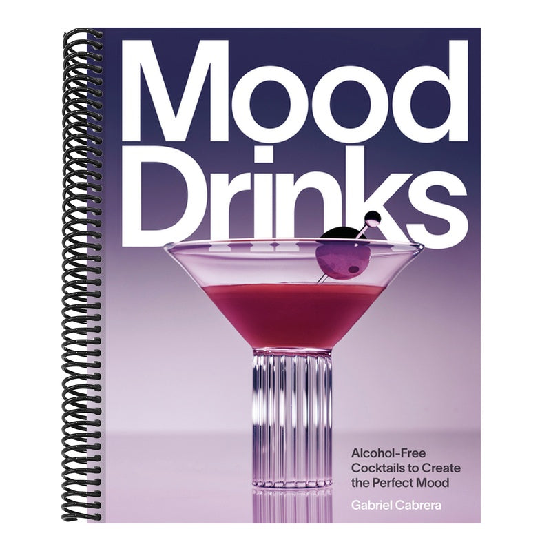 Mood Drinks: Alcohol-Free Cocktails to Create the Perfect Mood