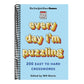 New York Times Games Every Day I'm Puzzling: 200 Easy to Hard Crosswords
