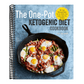 The One Pot Ketogenic Diet Cookbook: 100+ Easy Weeknight Meals for Your Skillet, Slow Cooker, Sheet Pan, and More