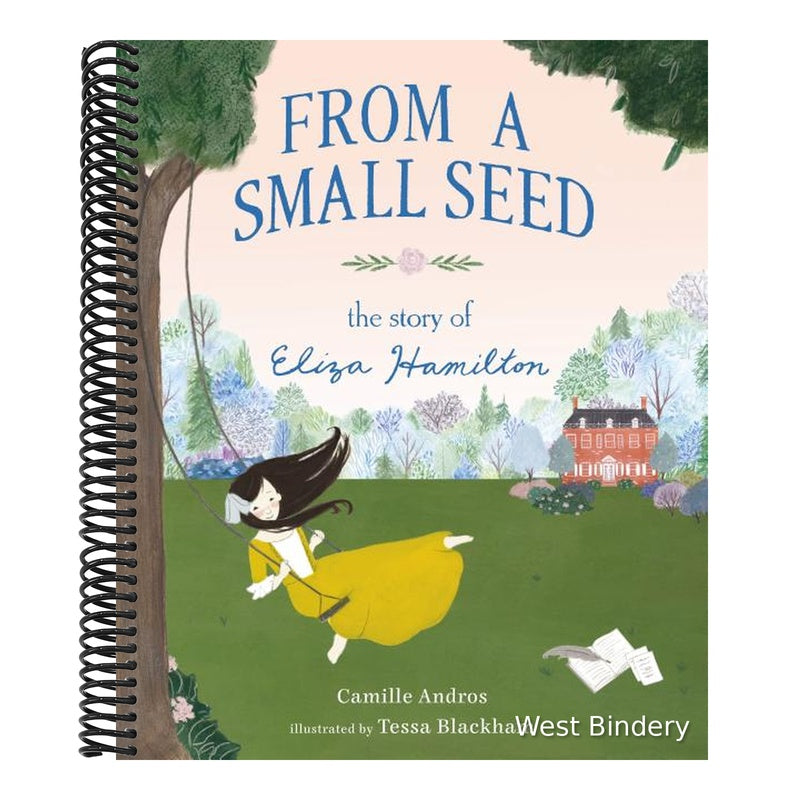 From a Small Seed: The Story of Eliza Hamilton
