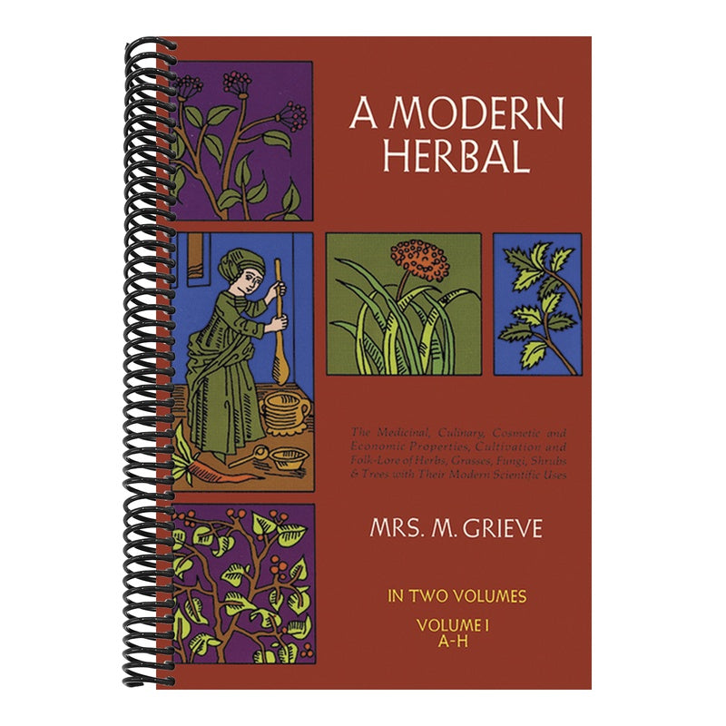 A Modern Herbal, Vol. I: Volume 1 (Revised)