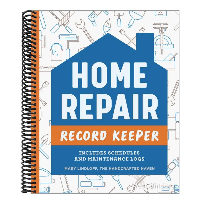 Home Repair Record Keeper: Includes Schedules and Maintenance Logs