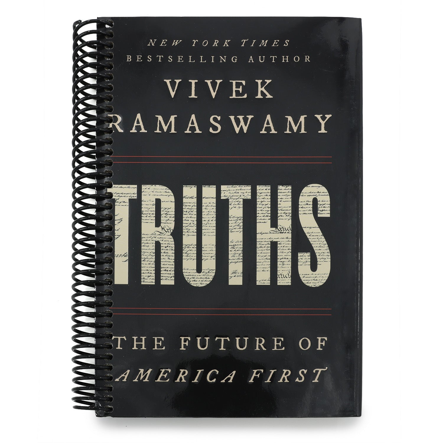 Truths: The Future of America First (Spiral Bound)