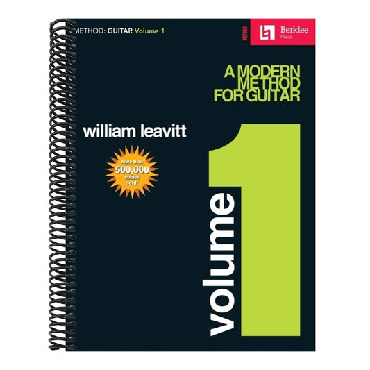 Berklee College of Music Presents: A Modern Method for Guitar (Volume 1)