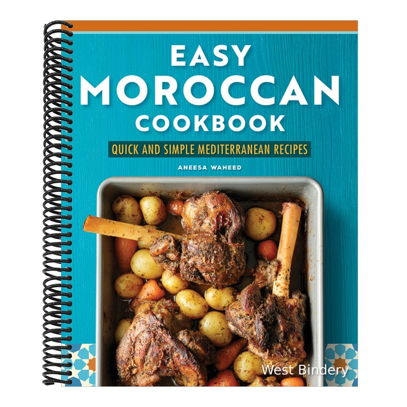 Easy Moroccan Cookbook: Quick and Simple Mediterranean Recipes