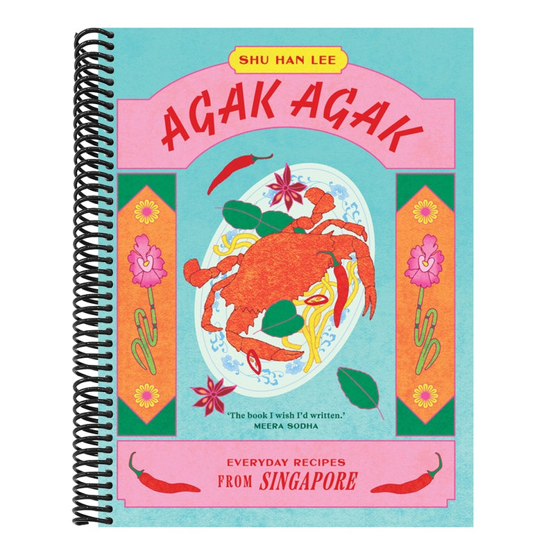 Agak Agak: Everyday Recipes from Singapore