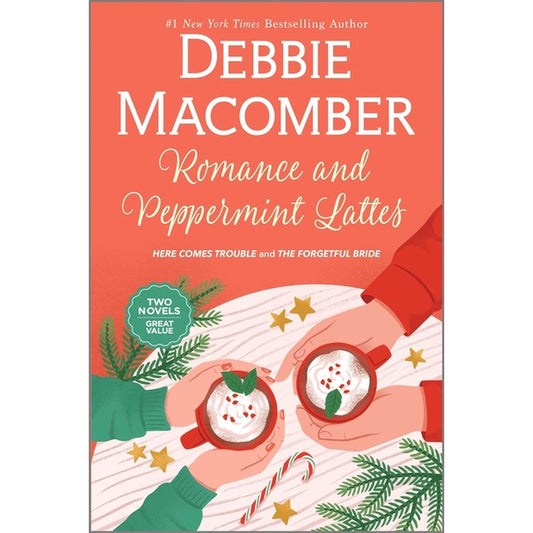 Romance and Peppermint Lattes: A Heartwarming Holiday Romance Filled with Love and Second Chances (Reissue)
