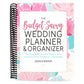 The Budget-Savvy Wedding Planner & Organizer: Checklists, Worksheets, and Essential Tools to Plan the Perfect Wedding on a Small Budget (Spiral Bound)