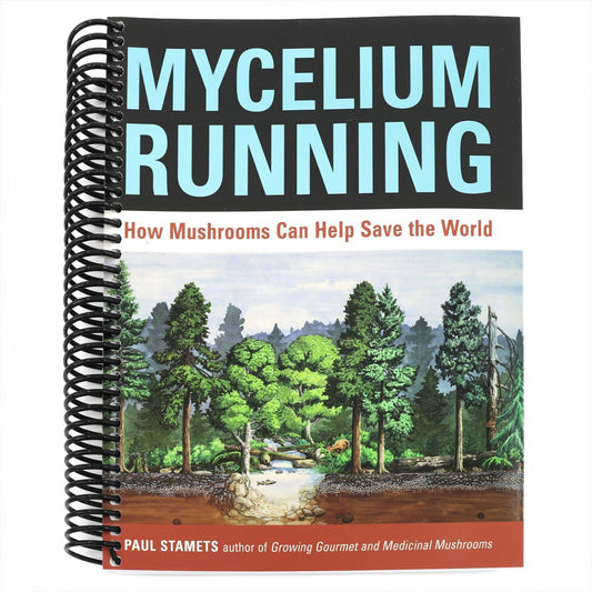 Mycelium Running: How Mushrooms Can Help Save the World (Spiral Bound)