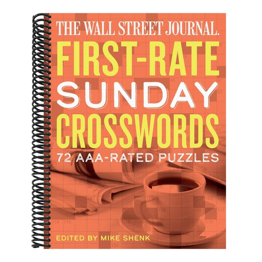 The Wall Street Journal First-Rate Sunday Crosswords: 72 Aaa-Rated Puzzles