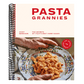 Pasta Grannies: The Official Cookbook: The Secrets of Italy's Best Home Cooks