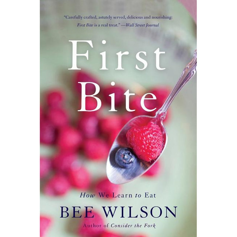 First Bite: How We Learn to Eat