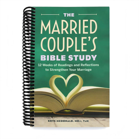 The Married Couple's Bible Study: 12 Weeks of Readings and Reflections to Strengthen Your Marriage (Spiral Bound)