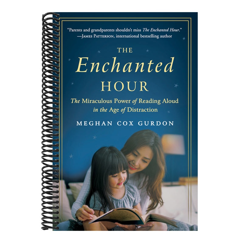 The Enchanted Hour: The Miraculous Power of Reading Aloud in the Age of Distraction