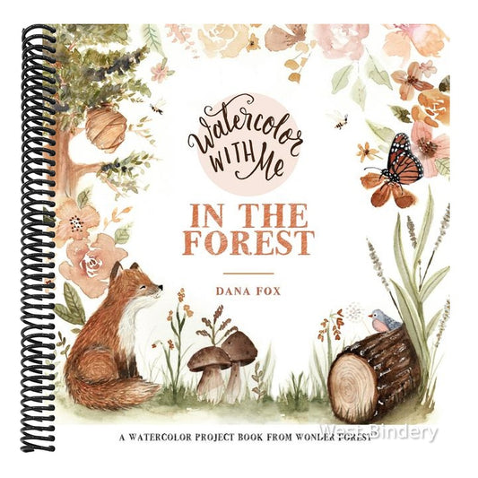 Watercolor with Me in the Forest (Spiral Bound)