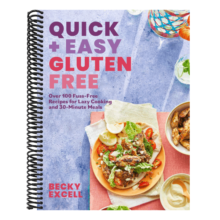 Quick and Easy Gluten Free: Over 100 Fuss-Free Recipes for Lazy Cooking and 30-Minute Meals