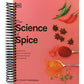 The Science of Spice: Understand Flavor Connections and Revolutionize Your Cooking (Spiral Bound)