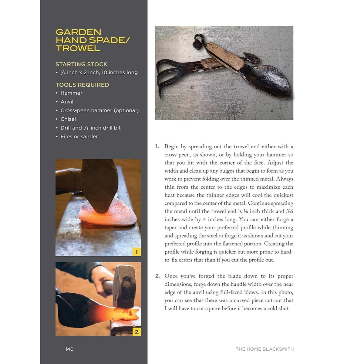The Home Blacksmith: Tools, Techniques, and 40 Practical Projects for the Home Blacksmith (Spiral Bound)