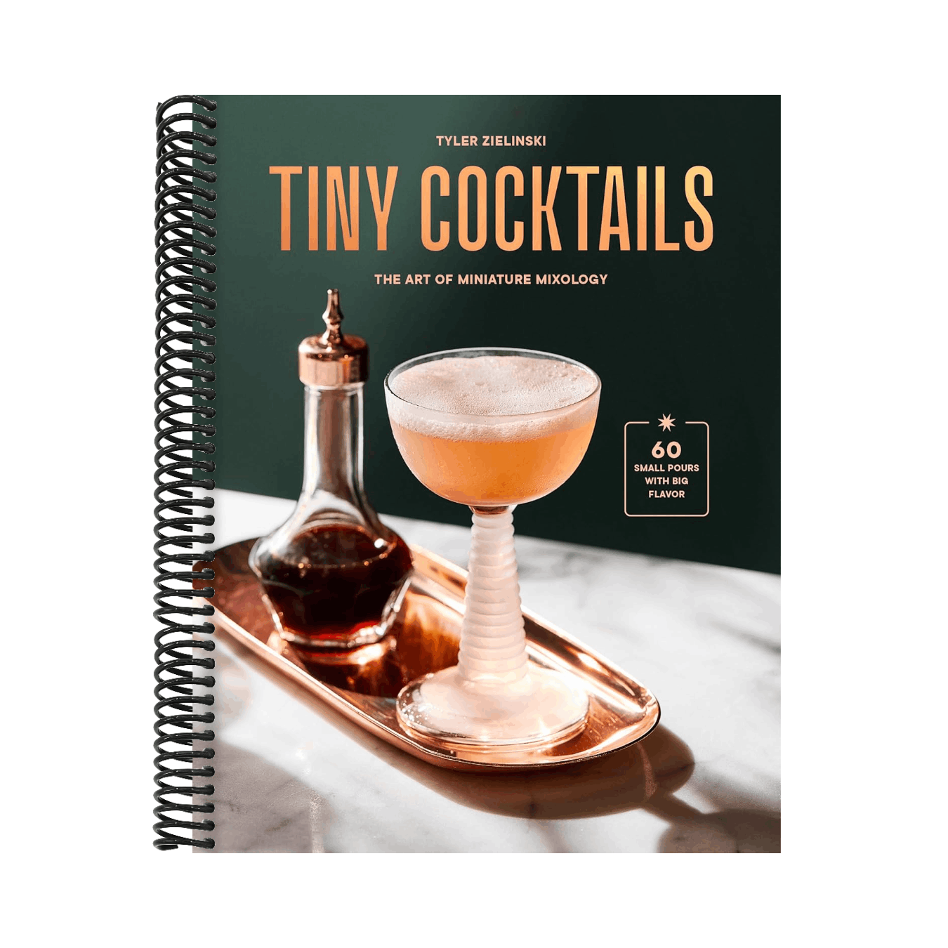 Tiny Cocktails: The Art of Miniature Mixology: A Cocktail Recipe Book
