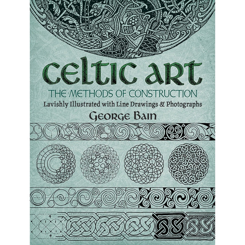 Celtic Art: The Methods of Construction