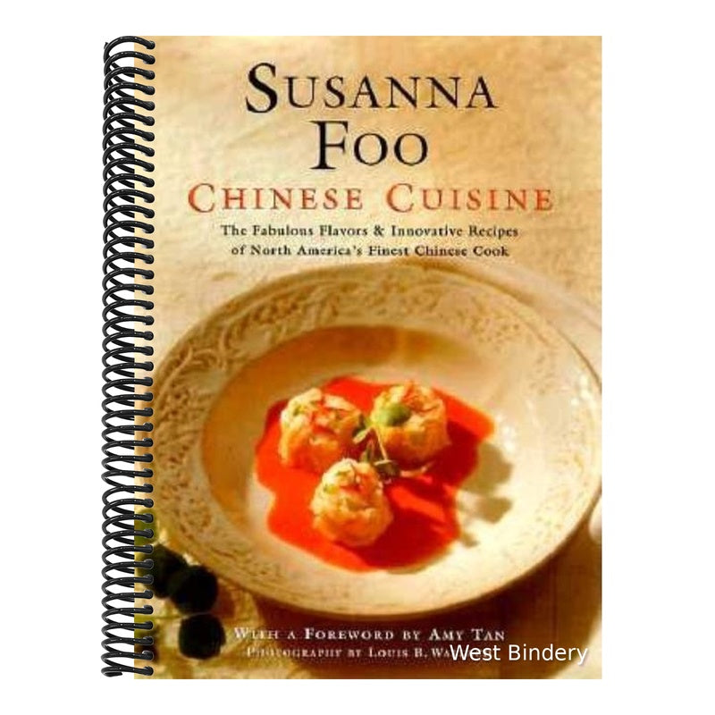 Chinese Cuisine: The Fabulous Flavors & Innovative Recipes of North America's Finest Chinese Cook