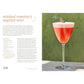 Pretty Simple Cocktails: Margaritas, Mocktails, Spritzes, and More for Every Mood and Occasion