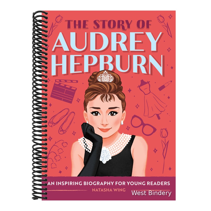 The Story of Audrey Hepburn: An Inspiring Biography for Young Readers