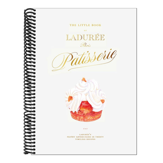The Little Book of Ladurée: Patisserie