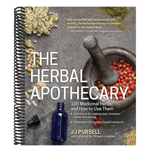 The Herbal Apothecary: 100 Medicinal Herbs and How to Use Them