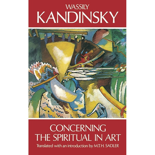 Concerning the Spiritual in Art (Revised)