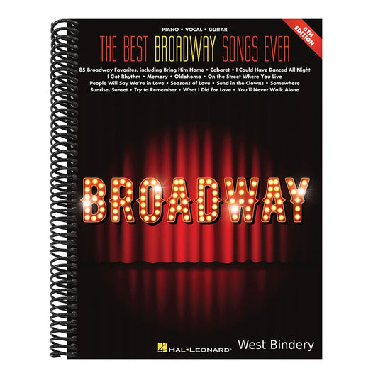 The Best Broadway Songs Ever - 6th Edition Piano/Vocal/Guitar Songbook 85 Classic Broadway Show Tunes Sheet Music for Musicals from the Sound of Music to