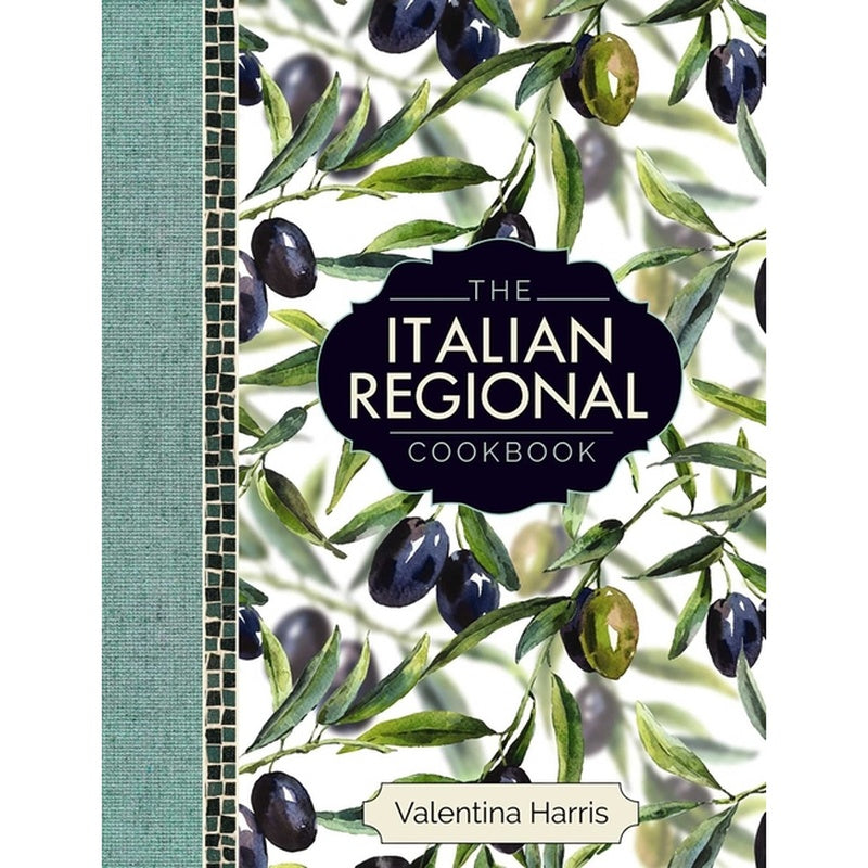 The Italian Regional Cookbook: A Great Cook's Culinary Tour of Italy in 325 Recipes and 1500 Color Photographs, Including: Lombardy; Piedmont; Liguria; Em
