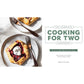 The Complete Cooking for Two Cookbook, 10th Anniversary Gift Edition: 700+ Recipes for Everything You'll Ever Want to Make (Spiral Bound)