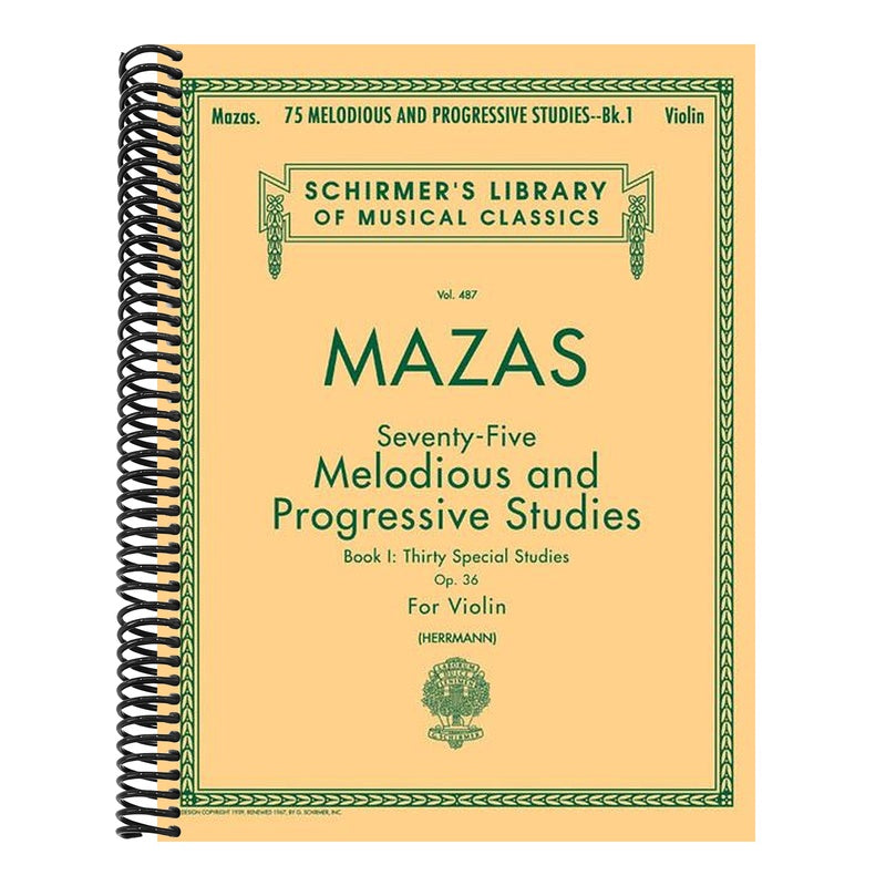 75 Melodious and Progressive Studies Op. 36 - Book 1 Violin Method Sheet Music Schirmer Library of Classics Volume 487 Violin Exercises for Technique