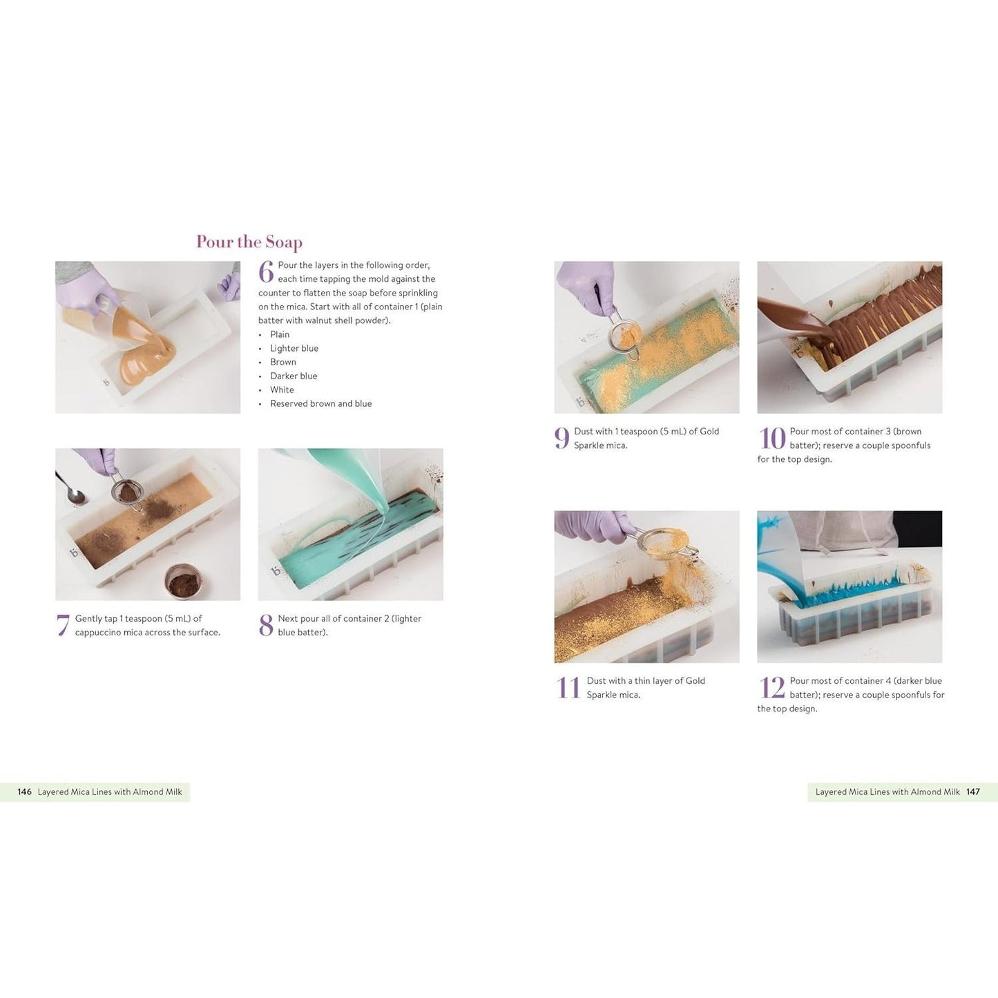 Milk Soaps: 35 Skin-Nourishing Recipes for Making Milk-Enriched Soaps, from Goat to Almond