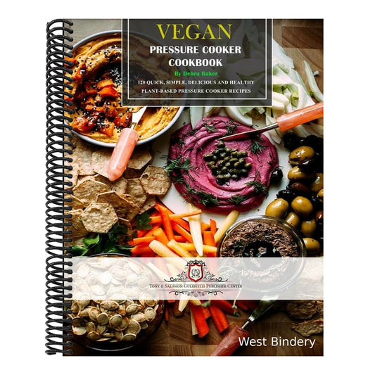 Vegan Pressure Cooker Cookbook #1: 60 Quick, Simple, Delicious and Healthy Plant-Based Pressure Cooker Recipes