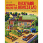 40 Projects for Building Your Backyard Homestead: A Hands-On, Step-By-Step Sustainable-Living Guide (Spiral Bound)