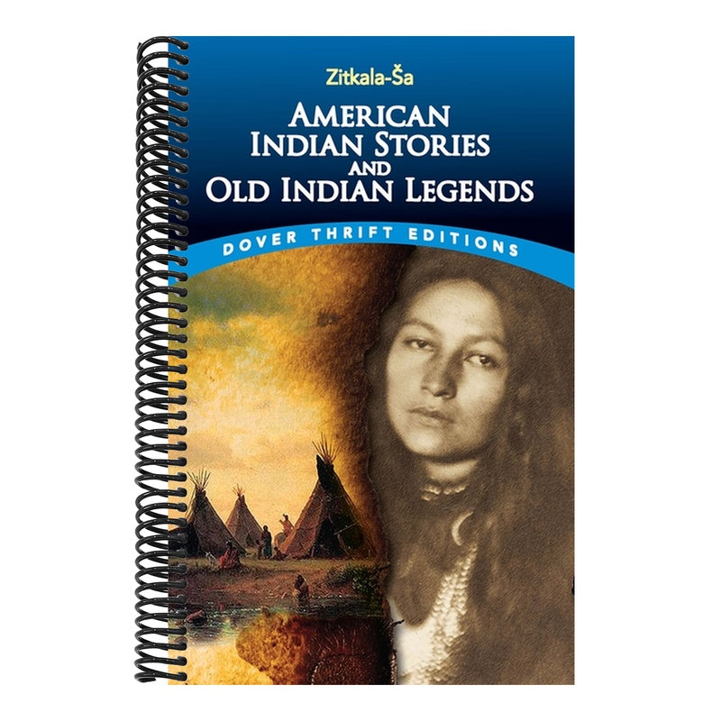 American Indian Stories and Old Indian Legends