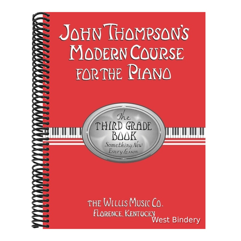 John Thompson's Modern Course for the Piano - 3rd Grade Intermediate Piano Method Book Essential Piano Technique and Interpretation Sheet Music by Wil