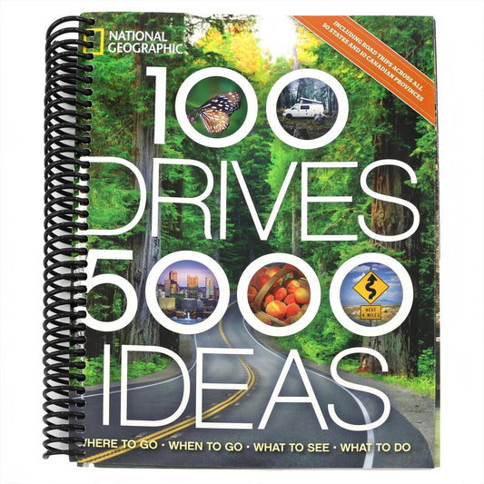 100 Drives, 5,000 Ideas: Where to Go, When to Go, What to Do, What to See (Spiral Bound)