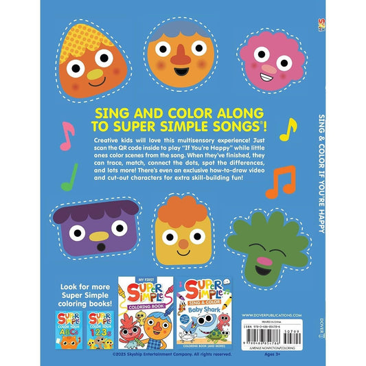 Super Simple Sing & Color: If You're Happy Coloring Book: Sing-Along, Craft, and Exclusive Video!