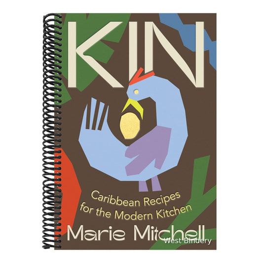 Kin: Caribbean Recipes for the Modern Kitchen