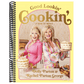 Good Lookin' Cookin': A Year of Meals - A Lifetime of Family, Friends, and Food [A Cookbook] (Spiral Bound)