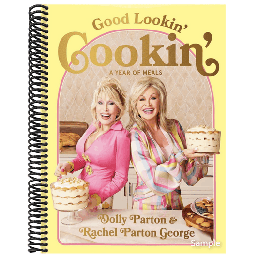 Good Lookin' Cookin': A Year of Meals - A Lifetime of Family, Friends, and Food [A Cookbook] (Spiral Bound)